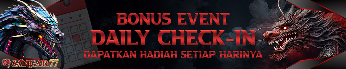 EVENT DAILY CHECK-IN SANGAR77