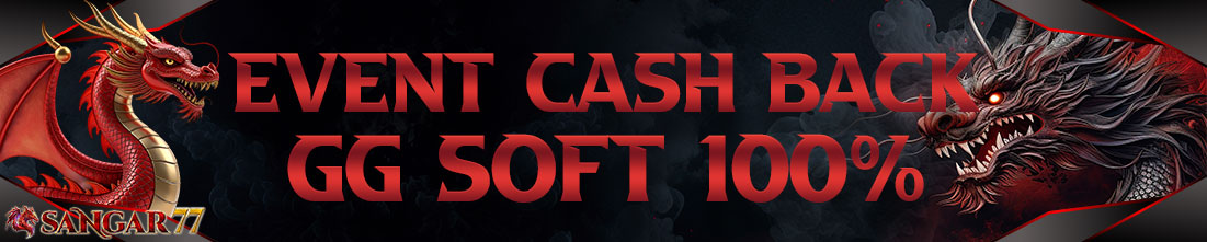 PROMO SANGAR77 AKHIR TAHUN CASHBACK GG SOFT 100%